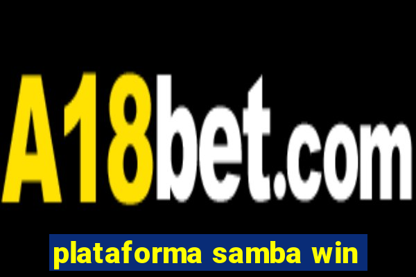 plataforma samba win